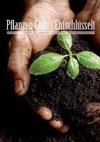 Pflanzen Code - Entschlüsselt Fritz Florian