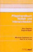 Pflegehandbuch Notfall- und Intensivmedizin Deschka Marc, Bader Siegfried