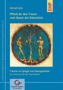 Pflück dir den Traum vom Baum der Erkenntnis Gron Ortrud