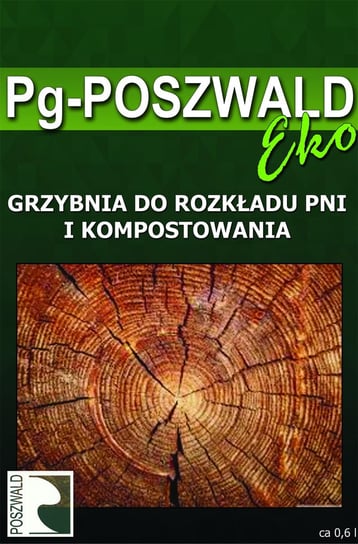 PG Poszwald EKO Grzybnia Do Rozkładu Pni i Kompostowania Target