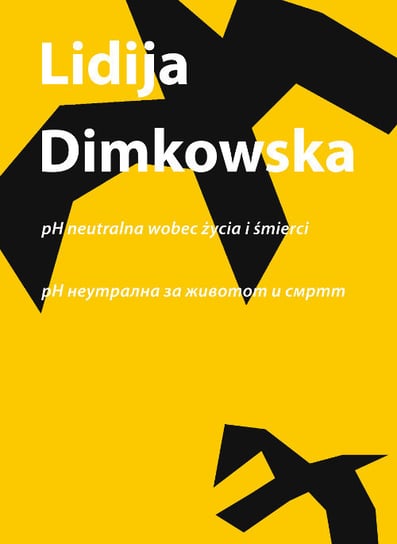 Ph. Neutralna wobec życia i śmierci Dimkovska Lidija