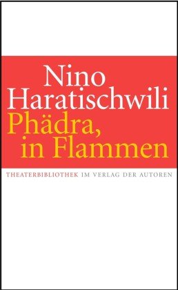 Phädra, in Flammen Verlag der Autoren
