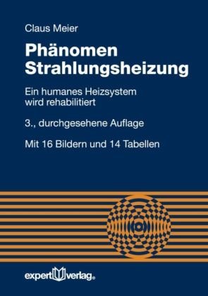 Phänomen Strahlungsheizung Expert-Verlag Gmbh, Expert