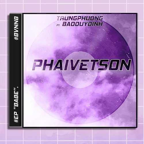 Phaivetson trungphuong. feat. Baoduydinh