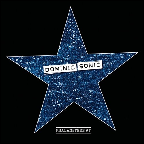 Phalanstère #7 Dominic Sonic