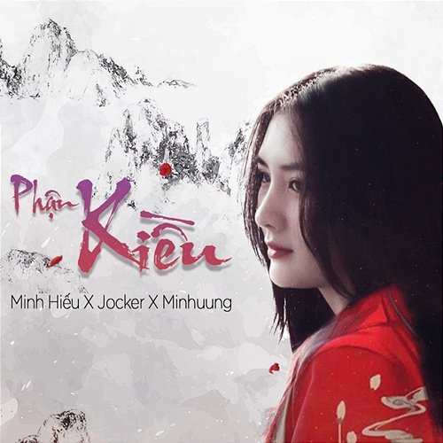 Phận Kiều Minh Hiếu feat. Jocker, Minhuung