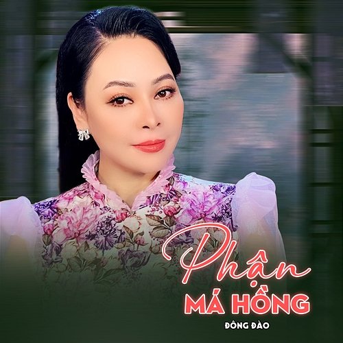 Phận Má Hồng Đông Đào