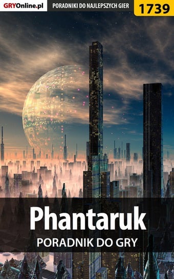Phantaruk - poradnik do gry - ebook PDF Wiśniewski Łukasz Keczup