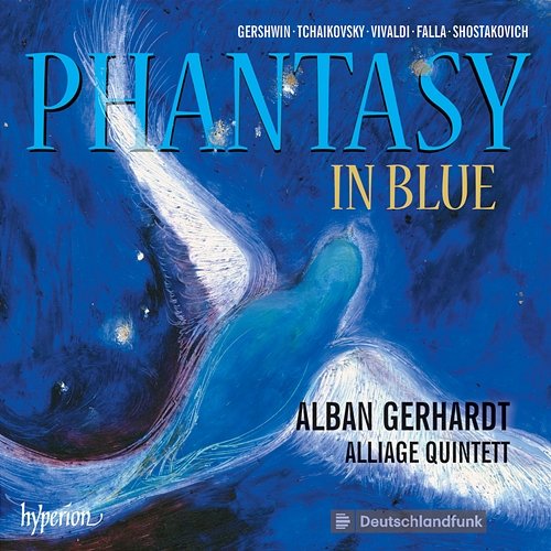 Phantasy in Blue: Music for Cello and Saxophone Quintet Alban Gerhardt, Alliage Quintett