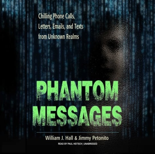 Phantom Messages Petonito Jimmy, Hall William J.