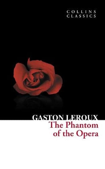 Phantom of the Opera Leroux Gaston