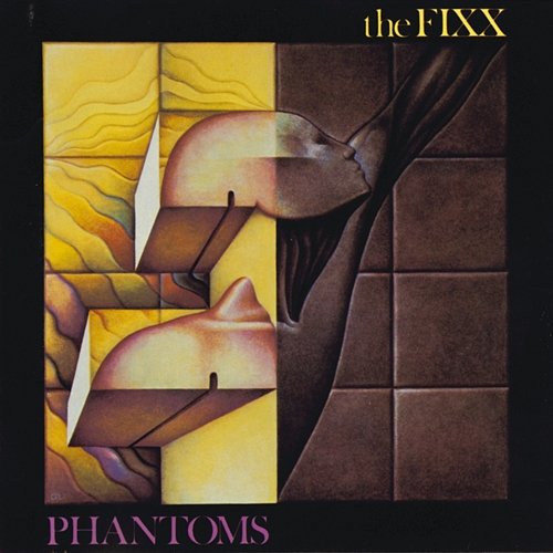 Phantoms The Fixx