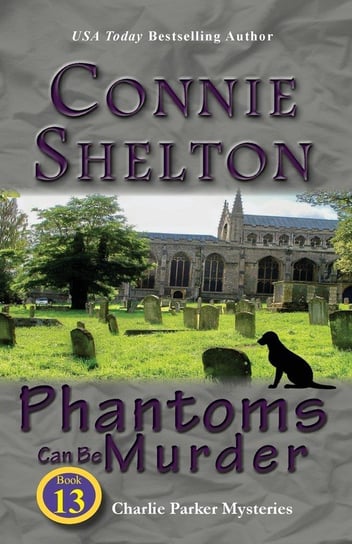 Phantoms Can Be Murder Shelton Connie
