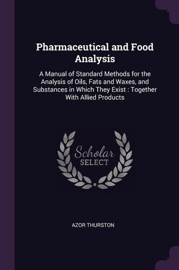 Pharmaceutical and Food Analysis Thurston Azor