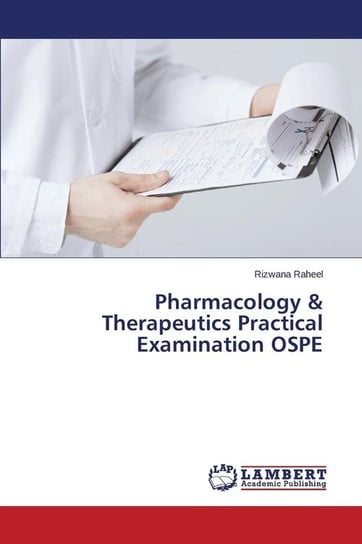 Pharmacology & Therapeutics Practical Examination OSPE Raheel Rizwana