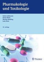 Pharmakologie und Toxikologie Lullmann Heinz, Mohr Klaus, Hein Lutz, Wehling Martin