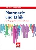 Pharmazie und Ethik Fink Erika, Tromm Cornelia