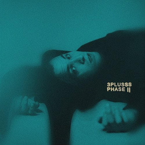 PHASE II 3Plusss