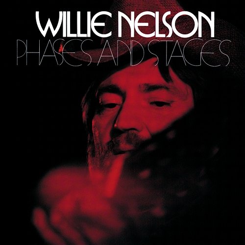 Phases And Stages Willie Nelson