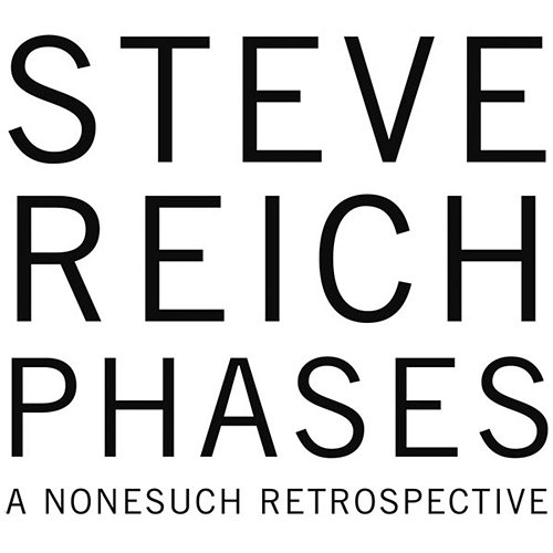 Phases Steve Reich