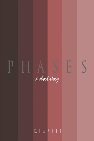 Phases Daniel K.