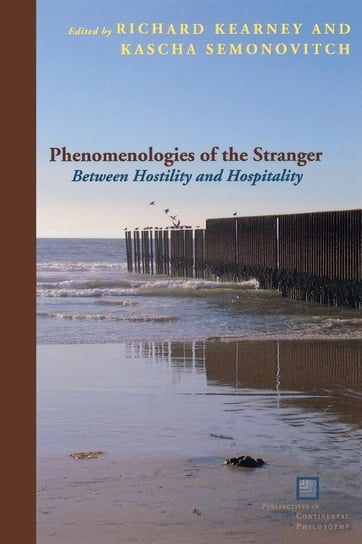 Phenomenologies of the Stranger Fordham University Press
