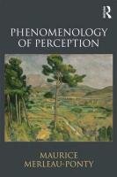 Phenomenology of Perception Merleau-Ponty Maurice