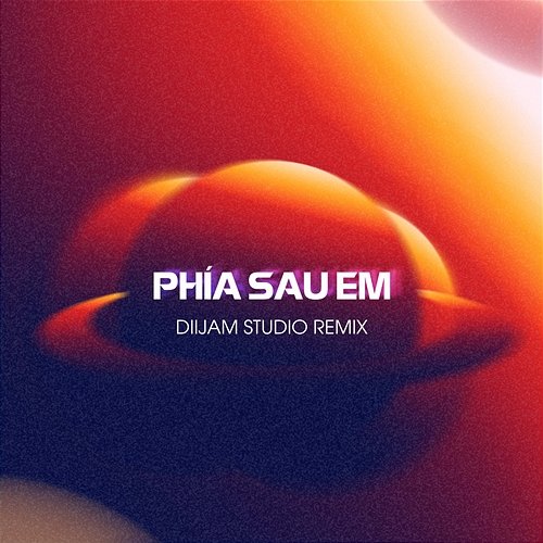 Phía Sau Em Diijam Studio
