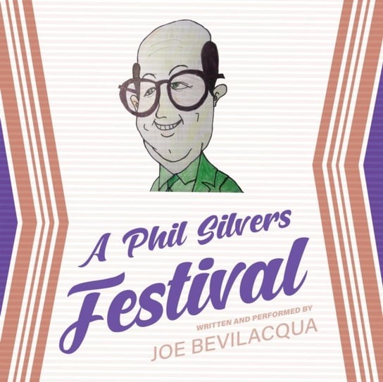 Phil Silvers Festival Bevilacqua Joe