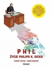 Phil - Życie Philipa K. Dicka Laurent Queyssi