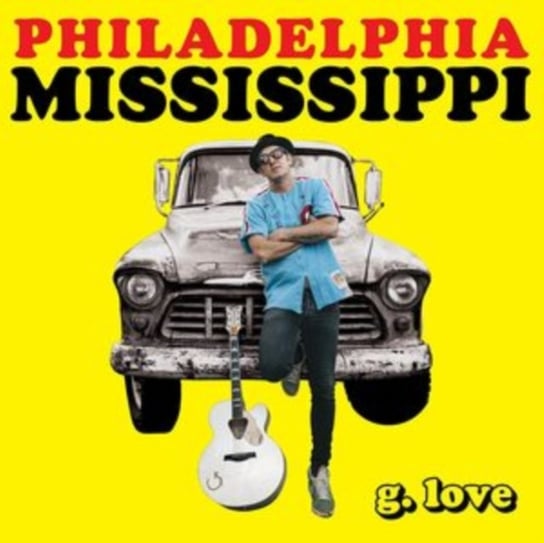 Philadelphia Mississippi, płyta winylowa G. Love & Special Sauce