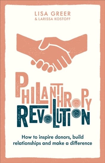 Philanthropy Revolution Greer Lisa, Kostoff Larissa