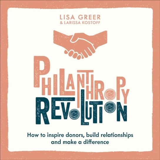 Philanthropy Revolution Greer Lisa, Kostoff Larissa