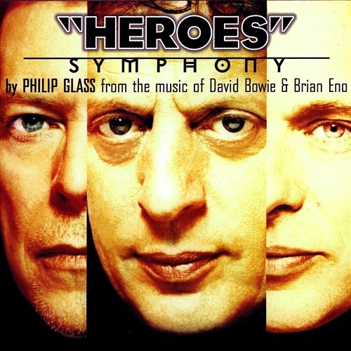Philip Glass: Heroes Symphony American Composers Orchestra, Dennis Russell Davies