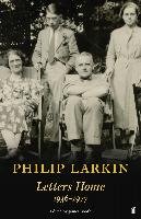 Philip Larkin: Letters Home Larkin Philip