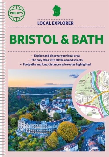 Philip's Local Explorer Street Atlas Bristol and Bath Opracowanie zbiorowe