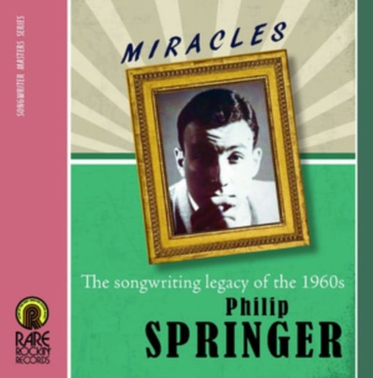 Philip Springer - The Songwriting Legacy of the 1960's Various Artists