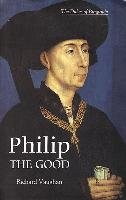 Philip the Good Small Graeme, Vaughan Richard