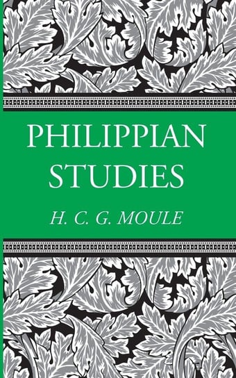 Philippian Studies Moule Handley C.G.