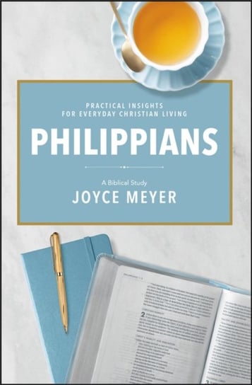 Philippians: A Biblical Study Meyer Joyce