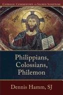 Philippians, Colossians, Philemon Hamm Dennis