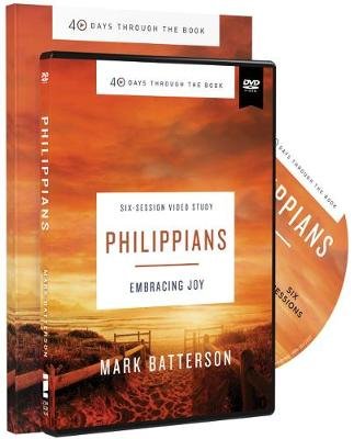 Philippians Study Guide with DVD. Embracing Joy Batterson Mark