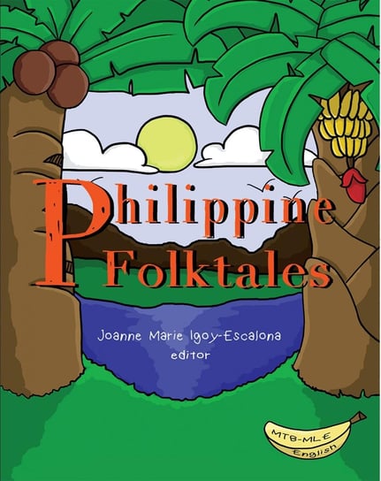Philippine Folktales Joanne Marie Igoy-Escalona