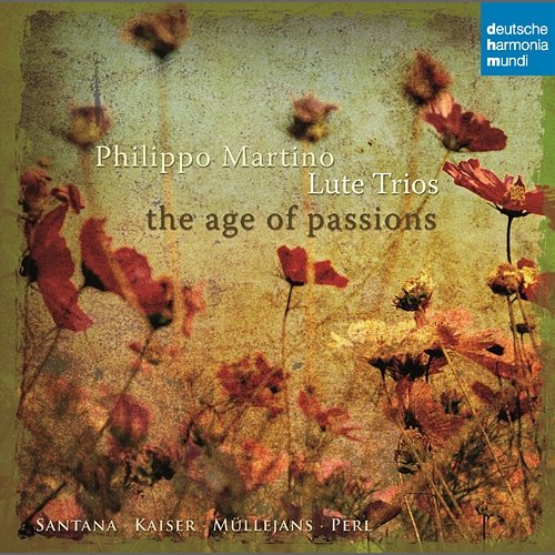 Philippo Martino - Lute Trios The Age of Passions