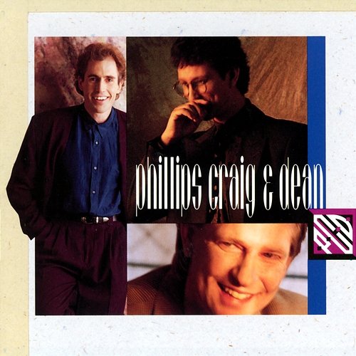 Phillips, Craig & Dean Phillips, Craig & Dean