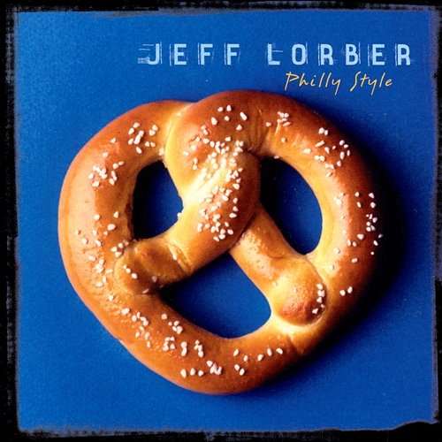 Philly Style Jeff Lorber