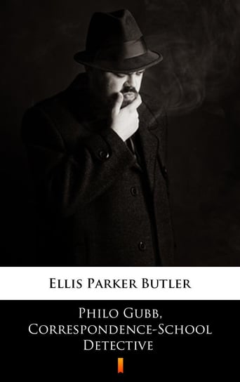 Philo Gubb, Correspondence-School Detective Butler Ellis Parker