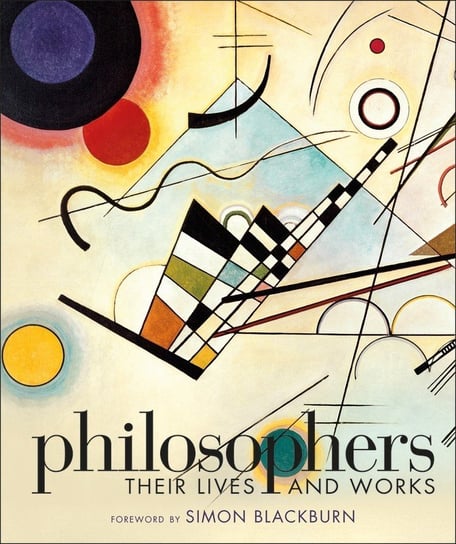 Philosophers. Their Lives and Works Opracowanie zbiorowe