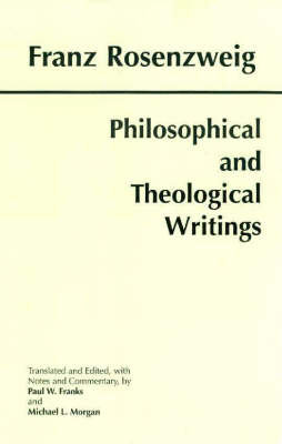Philosophical and Theological Writings Rosenzweig Franz