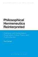 Philosophical Hermeneutics Reinterpreted Fairfield Paul